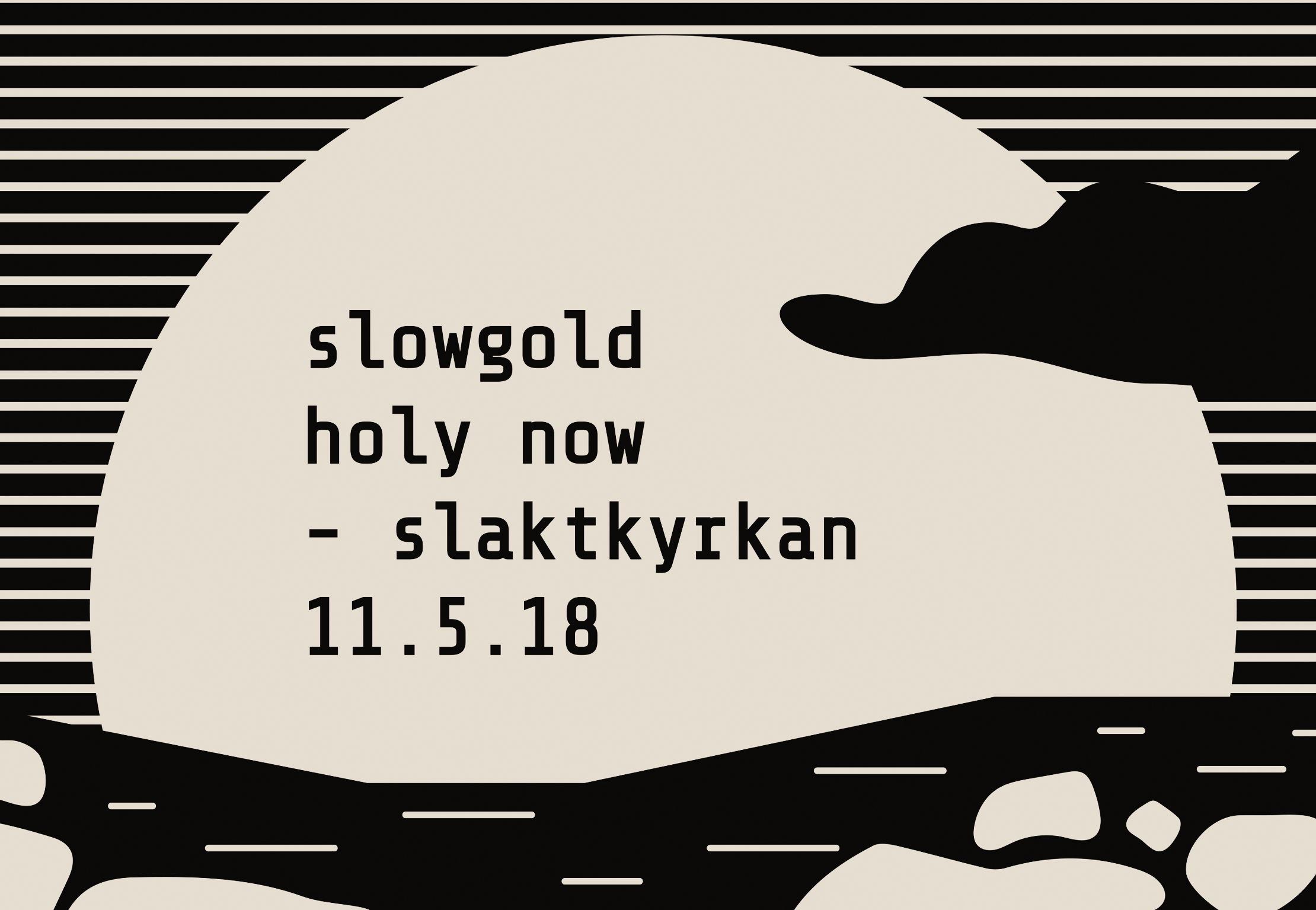 Slowgold – Holy Now