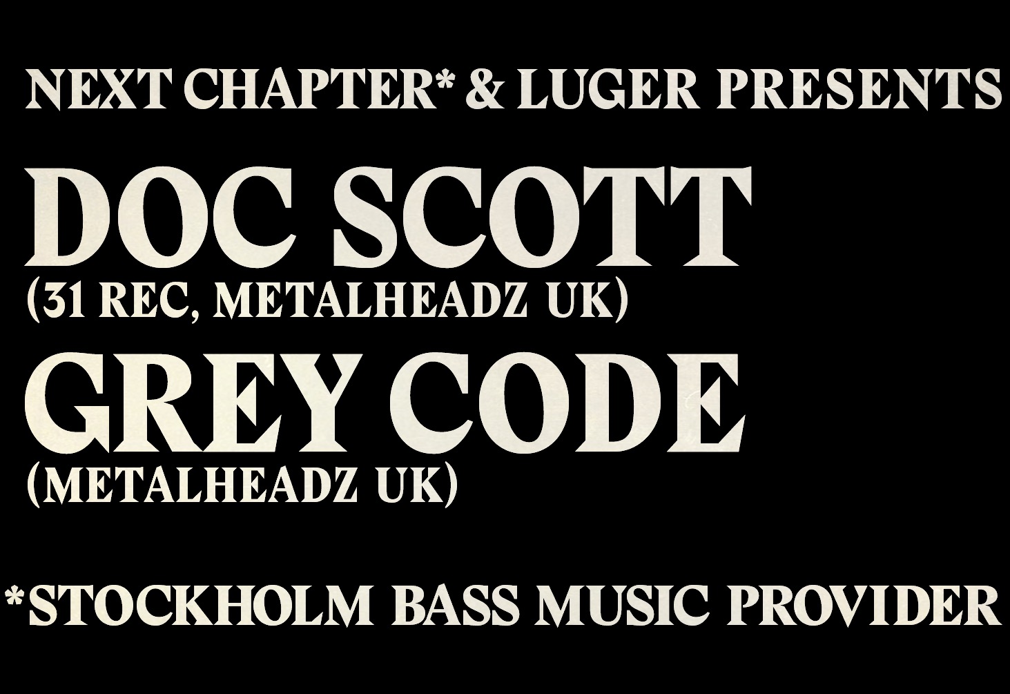 Doc Scott, Grey Code | Next Chapter*