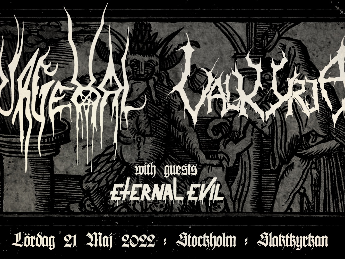 Urgehal, Valkyrja & Eternal Evil